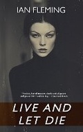 Cover: Live and Let Die - Meta Mad Books