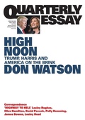 Cover: High Noon - Quarterly Essay