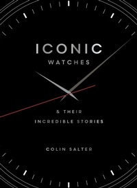 Abbildung von: Iconic watches - Ivy Press