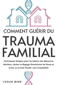 Enlarge image Cover: Comment Guerir du Trauma Familial - EtailUp Ltd