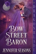 Cover: Bow Street Baron - Dragonblade Publishing, Inc.