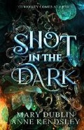 Cover: Shot in the Dark - Azala Press