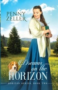 Cover: Dreams on the Horizon - Maplebrook Publishing