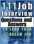 Cover: 111 Job Interview Questions and Answers to Land Your Dream Job - Aria Capri International Inc.