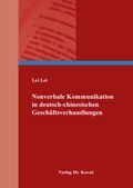 Cover: Nonverbale Kommunikation in deutsch-chinesischen Gesch&auml;ftsverhandlungen - Kovac, Dr. Verlag
