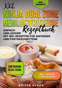 Abbildung von: XXL Ninja Dual Zone Heißluftfritteuse Rezeptbuch - tredition