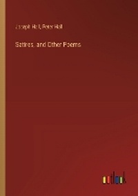 Enlarge image Cover: Satires, and Other Poems - Outlook Verlag