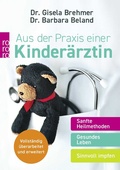 Cover: Aus der Praxis einer Kinder&auml;rztin - Rowohlt Taschenbuch