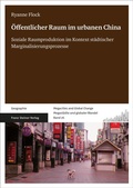 Cover: &Ouml;ffentlicher Raum im urbanen China - Franz Steiner Verlag