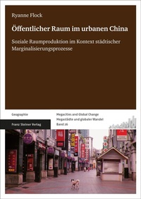 Abbildung von: Öffentlicher Raum im urbanen China - Franz Steiner Verlag