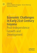 Cover: Economic Challenges in Early 21st Century Guyana - Palgrave Macmillan