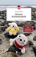 Cover: Mission Schinkenfabrik. Life is a Story - story.one - story.one publishing