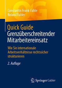 Abbildung von: Quick Guide Grenzüberschreitender Mitarbeitereinsatz - Springer Gabler