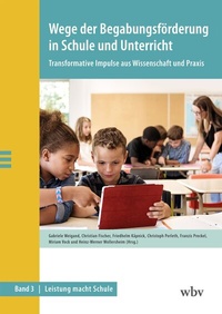 Abbildung von: Wege der Begabungsförderung in Schule und Unterricht - wbv Media