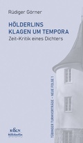 Cover: H&ouml;lderlins Klagen um Tempora - K&ouml;nigshausen & Neumann