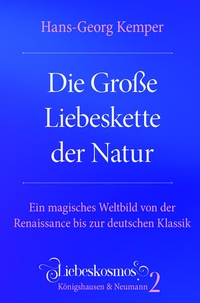 Abbildung von: Die Große Liebeskette der Natur - Königshausen & Neumann