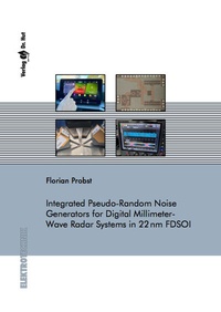 Enlarge image Cover: Integrated Pseudo-Random Noise Generators for Digital Millimeter-Wave Radar Systems in 22 nm FDSOI - Dr. Hut