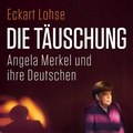 Cover: Die T&auml;uschung - Hierax Medien