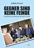 Cover: Gegner sind keine Feinde - Ferrari Media