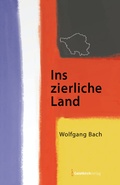 Cover: Ins zierliche Land - Geistkirch-Verlag