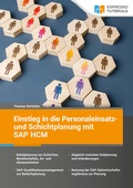 Abbildung von: Einstieg in die Personaleinsatz- und Schichtplanung mit SAP HCM - Espresso Tutorials