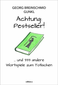 Abbildung von: Achtung: Pestseller! - edition a
