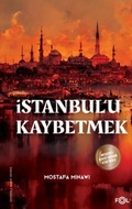 Cover: Istanbulu Kaybetmek - Fol Kitap