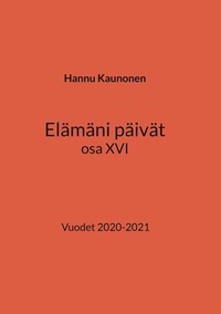 Abbildung von: Elämäni päivät osa XVI - BoD - Books on Demand - Finnland