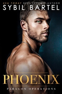 Enlarge image Cover: Phoenix (Paragon Operations, #2) - Sybil Bartel