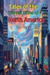Abbildung von: Tales of the Vibrant Cities of North America - Pinky