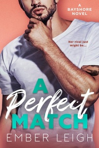 Enlarge image Cover: A Perfect Match - Ember Leigh