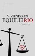 Cover: Viviendo en Equilibrio (Welfare, #1) - Anna Baker