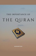 Cover: The Importance of the Quran - Muddassir Khan