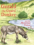 Cover: Gerald the Guard Donkey and the Mysterious Visitor - Anna Brown