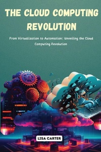 Abbildung von: The Cloud Computing Revolution - Lisa Carter