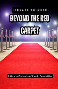Abbildung von: Beyond the Red Carpet - ArcanaVerse Books