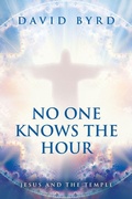 Cover: No One Knows the Hour - WestBow Press