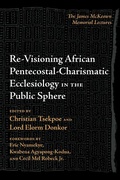 Cover: Re-Visioning African Pentecostal-Charismatic Ecclesiology in the Public Sphere - Wipf and Stock Publishers
