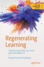 Cover: Regenerating Learning - APress