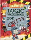 Cover: The Hardest Logic Workbook for Gritty Kids - Green Meeple Books