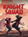 Cover: Knight Squad - Noble Park
