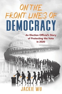 Abbildung von: On the Front Lines of Democracy - Golden Torch Press
