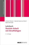 Cover: Lehrbuch Soziale Arbeit mit Straff&auml;lligen - Juventa Verlag ein Imprint der Beltz Verlagsgruppe GmbH & Co. KG