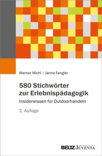 Abbildung von: 576 Stichwörter zur Erlebnispädagogik - Beltz Juventa
