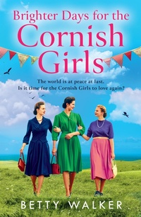 Abbildung von: Brighter Days for the Cornish Girls - AVON, a division of HarperCollins Publishers Ltd