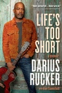 Cover: Life's Too Short - Dey Street Books, an imprint of HarperCollins US