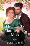 Cover: The Lord's Maddening Miss - Mills & Boon