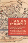 Cover: Tianjin Cosmopolis - Columbia University Press