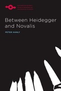 Bild: Between Heidegger and Novalis - Northwestern University Press