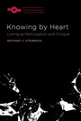 Cover: Knowing by Heart - Northwestern University Press